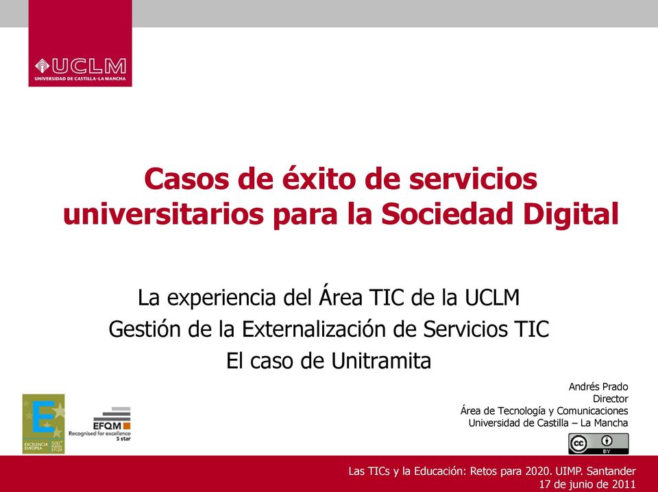 Externalización de Servicios TIC El caso de Unitramita Andrés