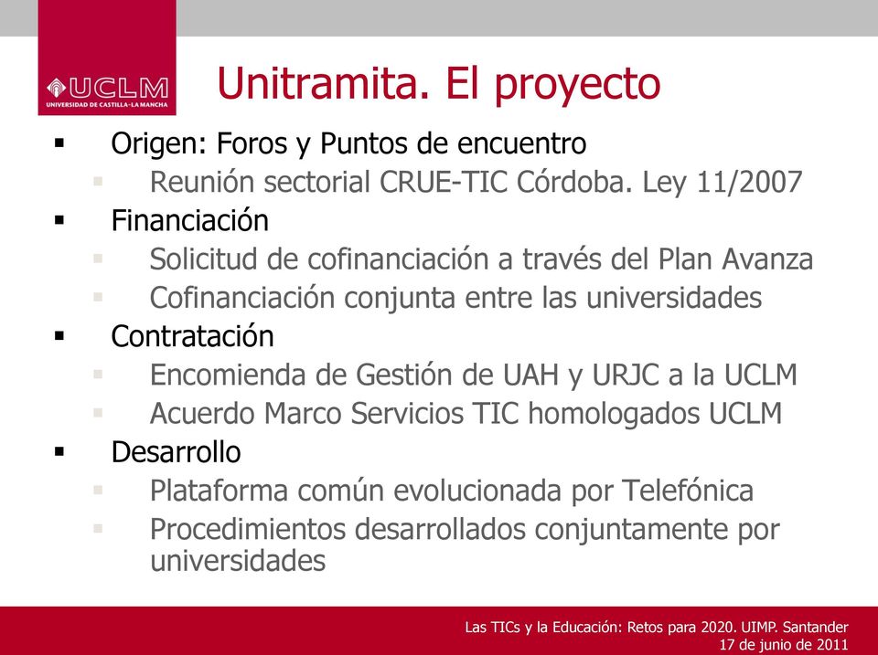 las universidades Contratación Encomienda de Gestión de UAH y URJC a la UCLM Acuerdo Marco Servicios TIC