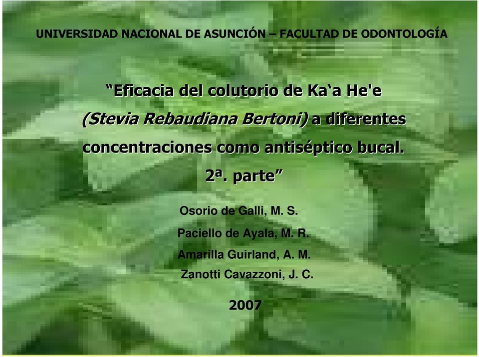 concentraciones como antiséptico bucal. 2ª.. parte Osorio de Galli, M.