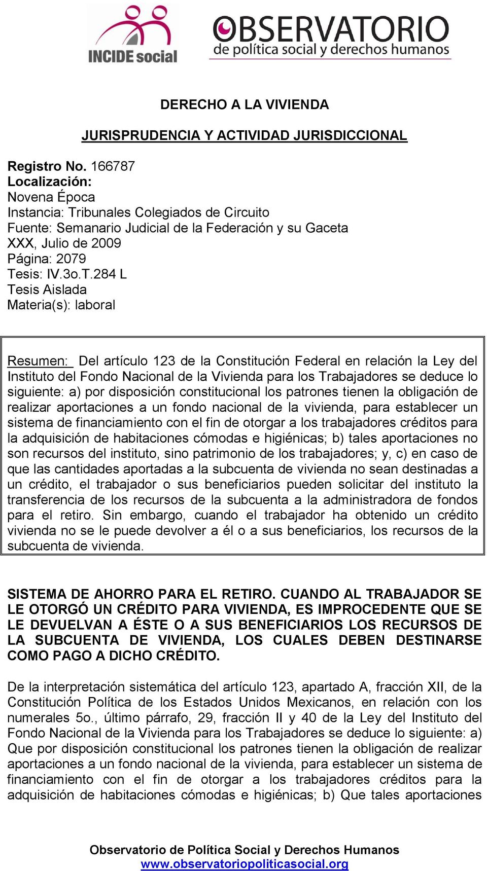 ibunales Colegiados de Circuito Fuente: Semanario Judicial de la Federación y su Gaceta XXX, Julio de 2009 Página: 2079 Te