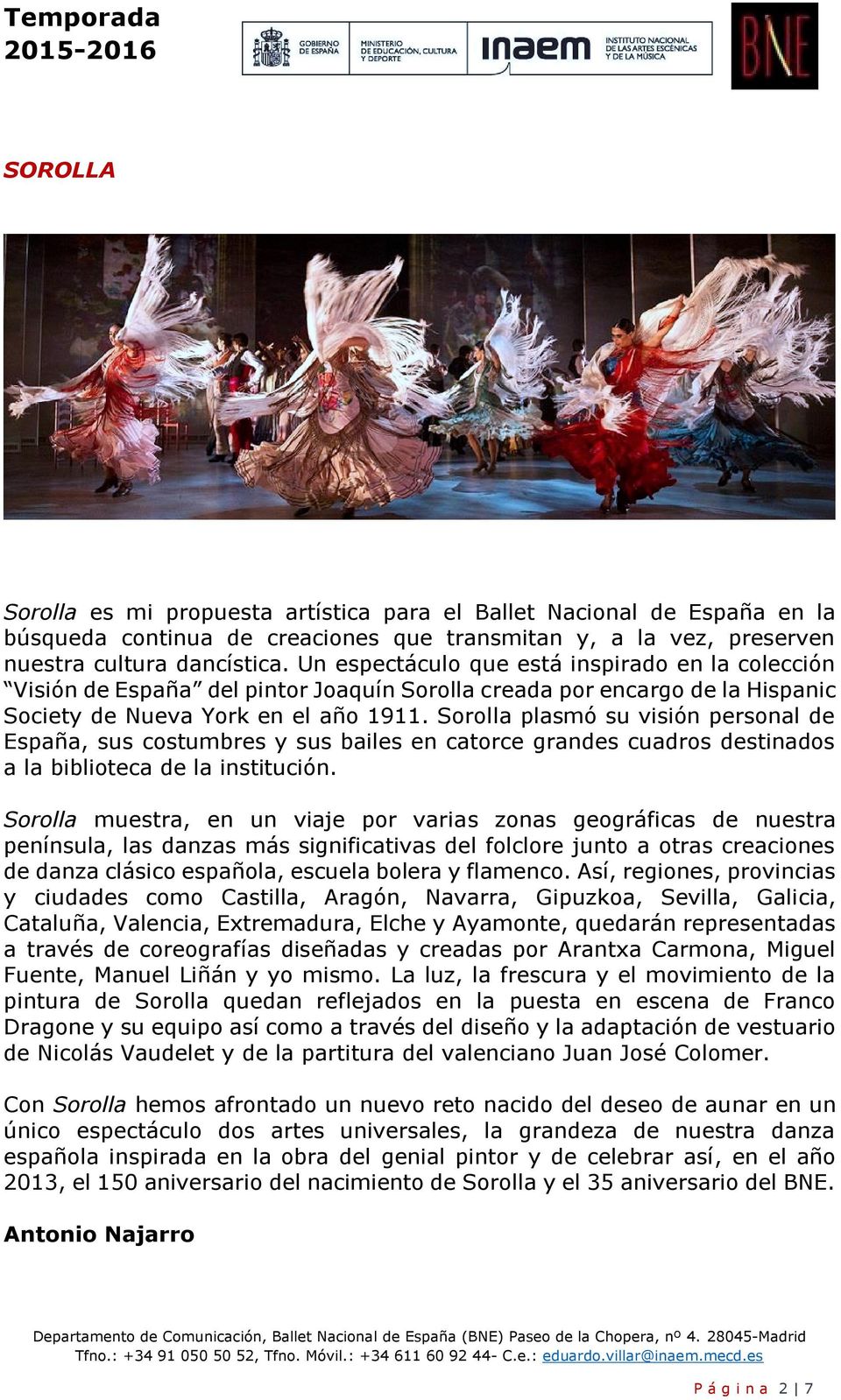 Sorolla plasmó su visión personal de España, sus costumbres y sus bailes en catorce grandes cuadros destinados a la biblioteca de la institución.