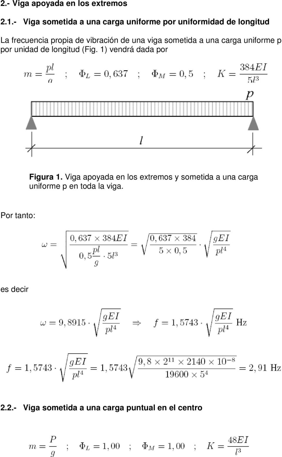 vibración de una viga sometida a una carga uniforme p por unidad de longitud (Fig.