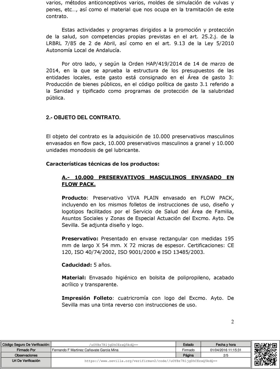 13 de la Ley 5/2010 Autonomía Local de Andalucía.