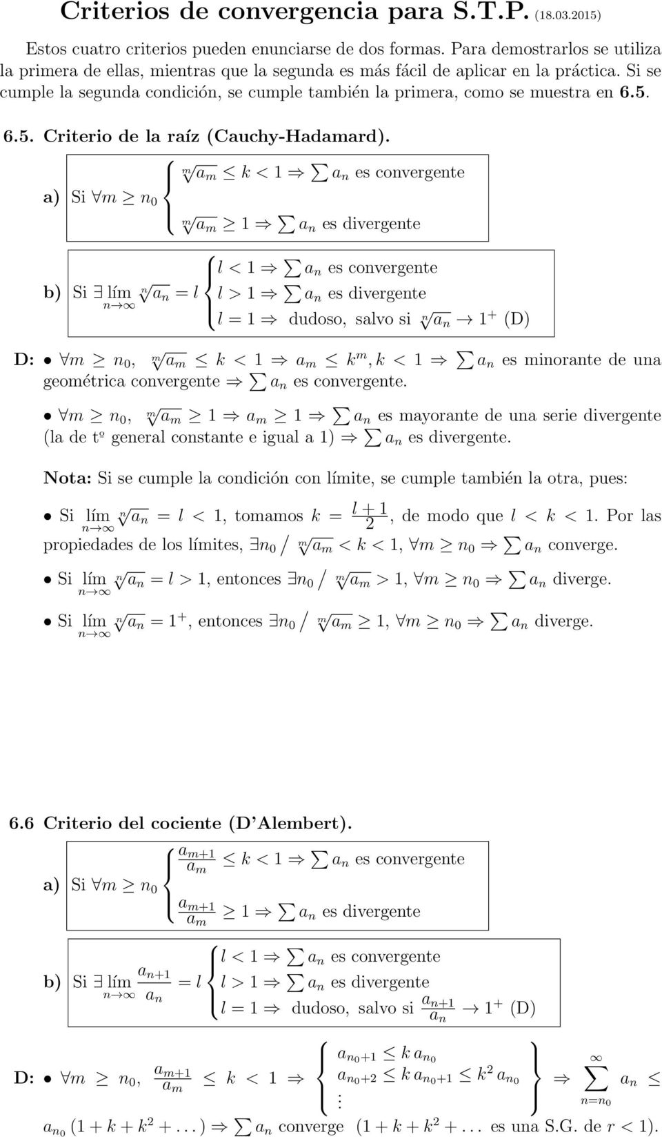 6.5. Criterio de la raíz Cauchy-Hadamard).