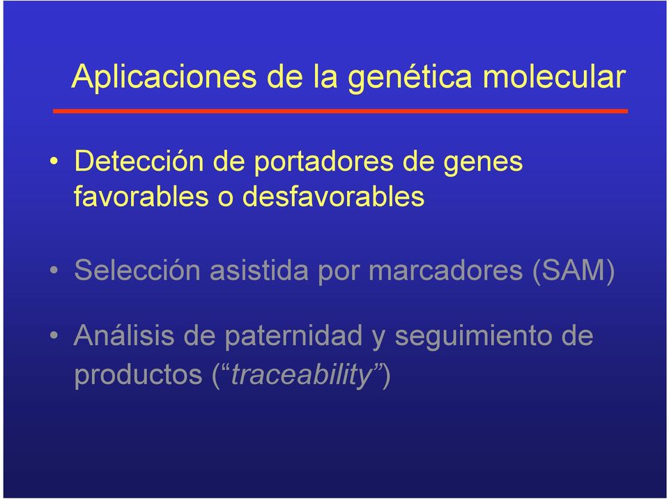 Selección asistida por marcadores (SAM) Análisis