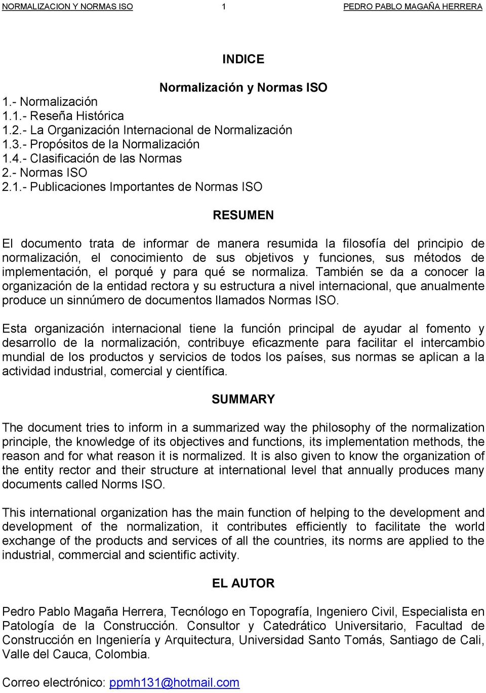 4.- Clasificación de las Normas 2.- Normas ISO 2.1.