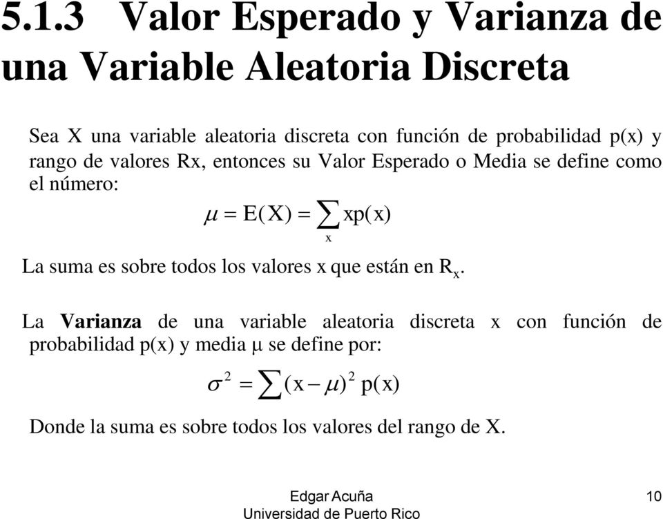 x) La suma es sobre todos los valores x que están en R x.
