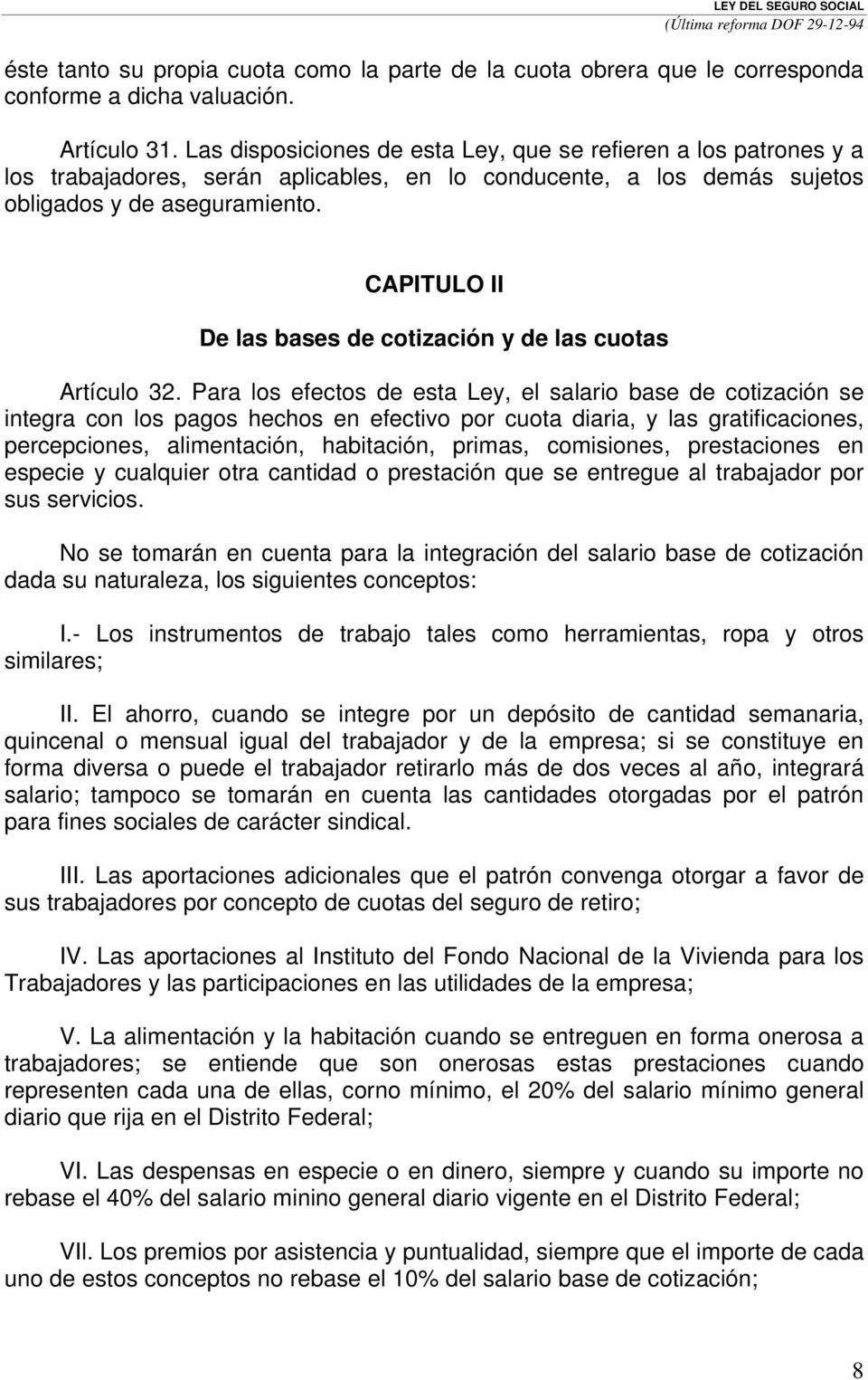 CAPITULO II De las bases de cotización y de las cuotas Artículo 32.
