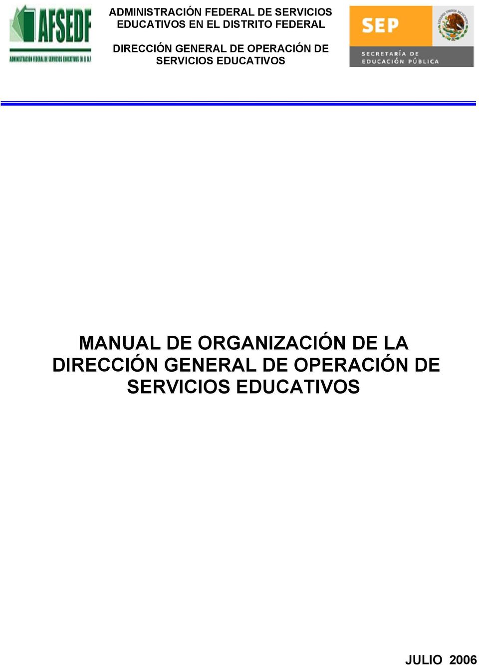 SERVICIOS EDUCATIVOS MANUAL DE ORGANIZACIÓN DE LA