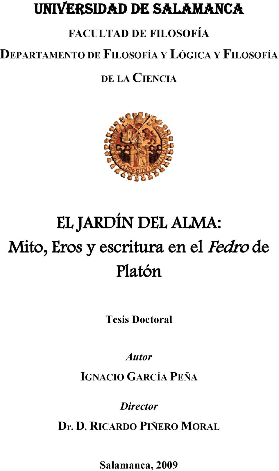 Mito, Eros y escritura en el Fedro de Platón Tesis Doctoral Autor