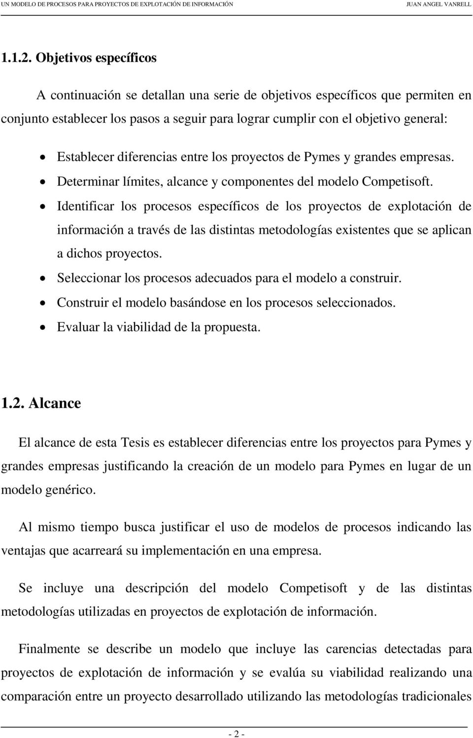 diferencias entre los proyectos de Pymes y grandes empresas. Determinar límites, alcance y componentes del modelo Competisoft.