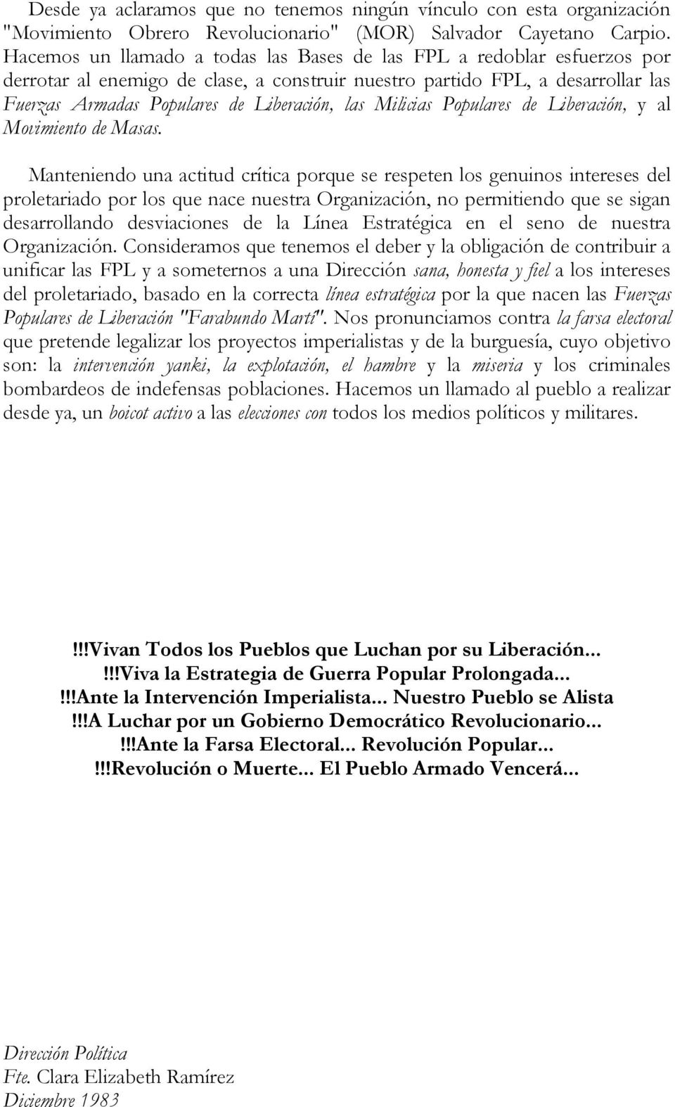 Milicias Populares de Liberación, y al Movimiento de Masas.