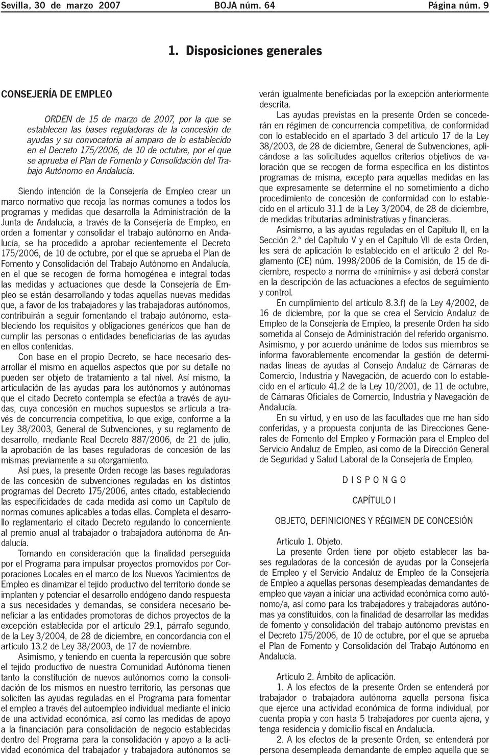 Decreto 175/2006, de 10 de octubre, por el que se aprueba el Plan de Fomento y Consolidación del Trabajo Autónomo en Andalucía.