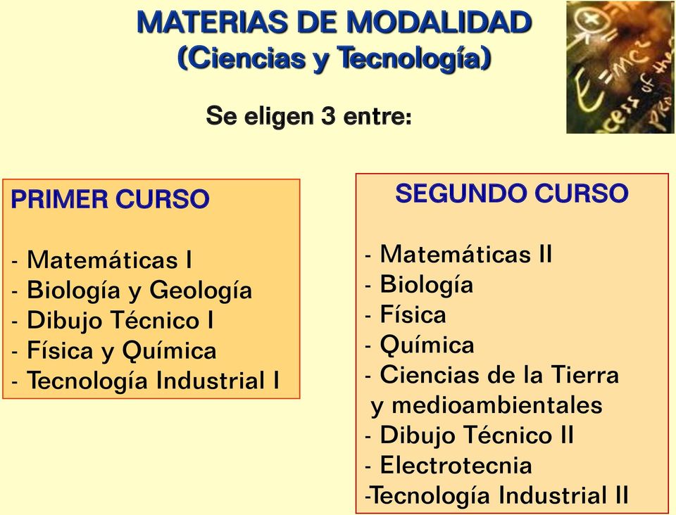 Industrial I SEGUNDO CURSO - Matemáticas II - Biología - Física - Química - Ciencias
