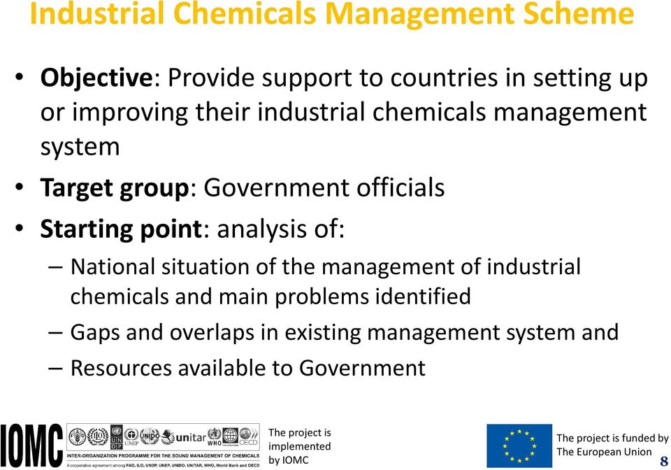 situation of the management of industrial chemicals and main problems identified Gaps and overlaps in existing
