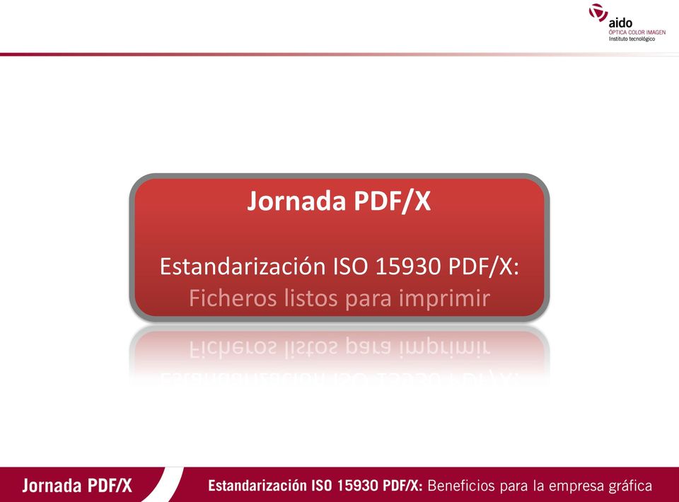 ISO 15930 PDF/X: