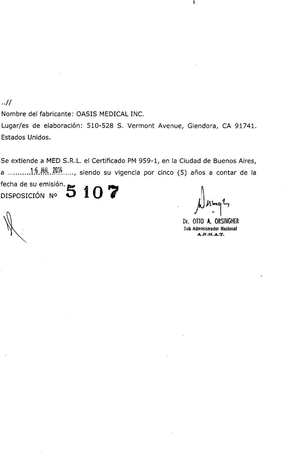 el Certificado PM 959-1, en la Ciudad de Buenos Aires, a.l:~.wl~o.1.l, siendo su vigencia por cinco (5) años a contar de la fecha de su,emisión.