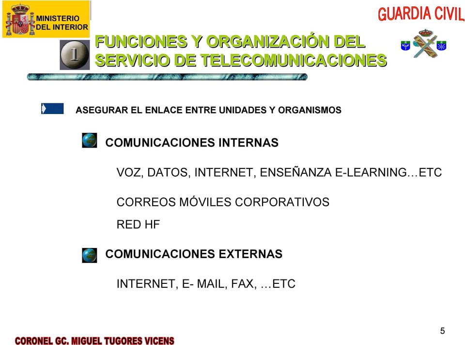INTERNAS VOZ, DATOS, INTERNET, ENSEÑANZA E-LEARNING ETC CORREOS