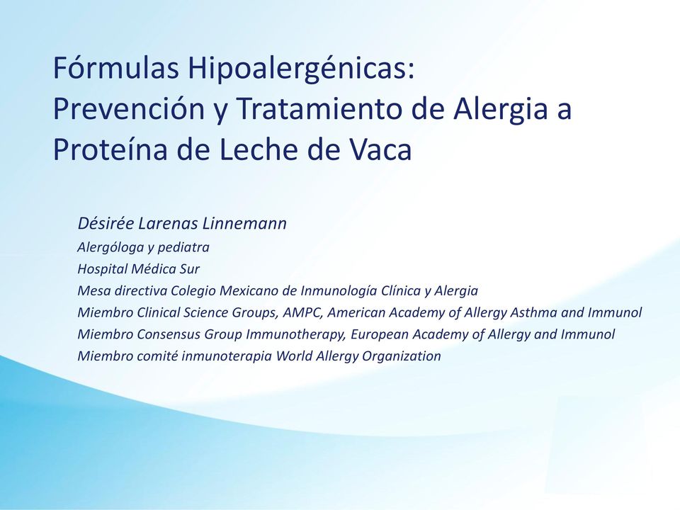 Alergia Miembro Clinical Science Groups, AMPC, American Academy of Allergy Asthma and Immunol Miembro