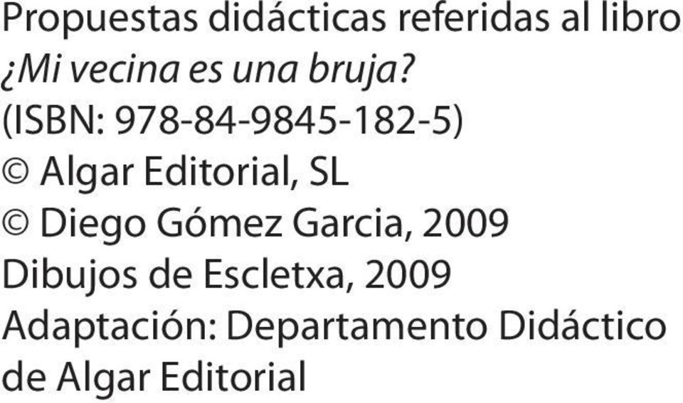 (ISBN: 978-84-9845-182-5) Algar Editorial, SL Diego