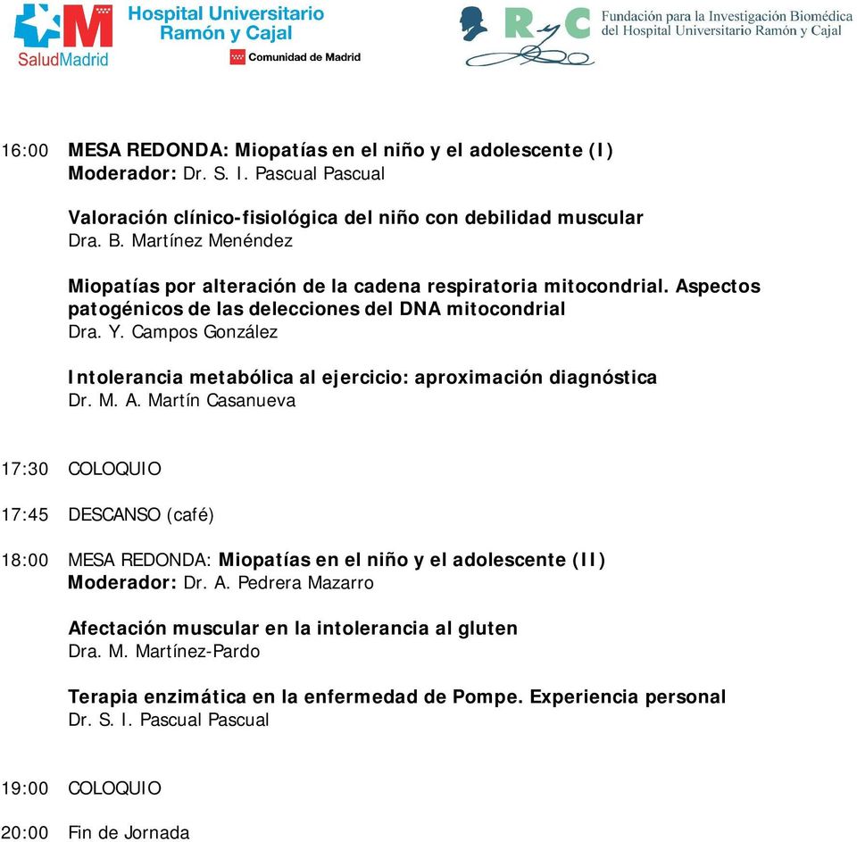 Campos González Intolerancia metabólica al ejercicio: aproximación diagnóstica Dr. M. A.