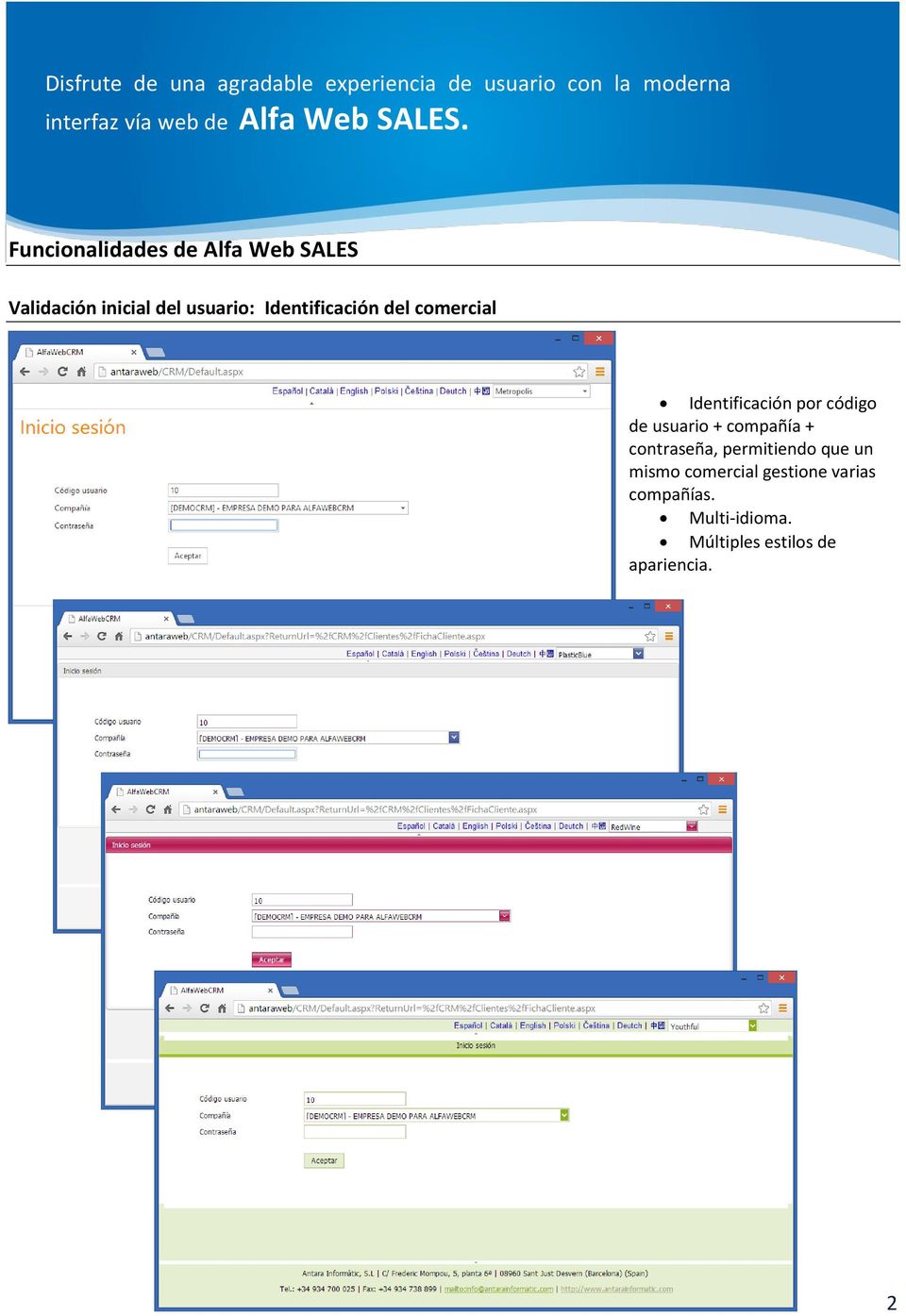 Funcionalidades de Alfa Web SALES Validación inicial del usuario: Identificación del
