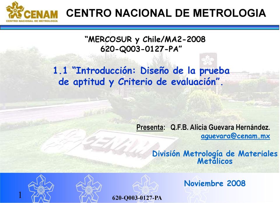 evaluación. Presenta: Q.F.B. Alicia Guevara Hernández.