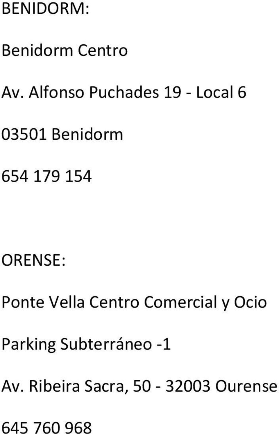 654 179 154 ORENSE: Ponte Vella Centro