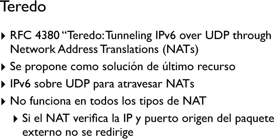 IPv6 sobre UDP para atravesar NATs No funciona en todos los tipos de