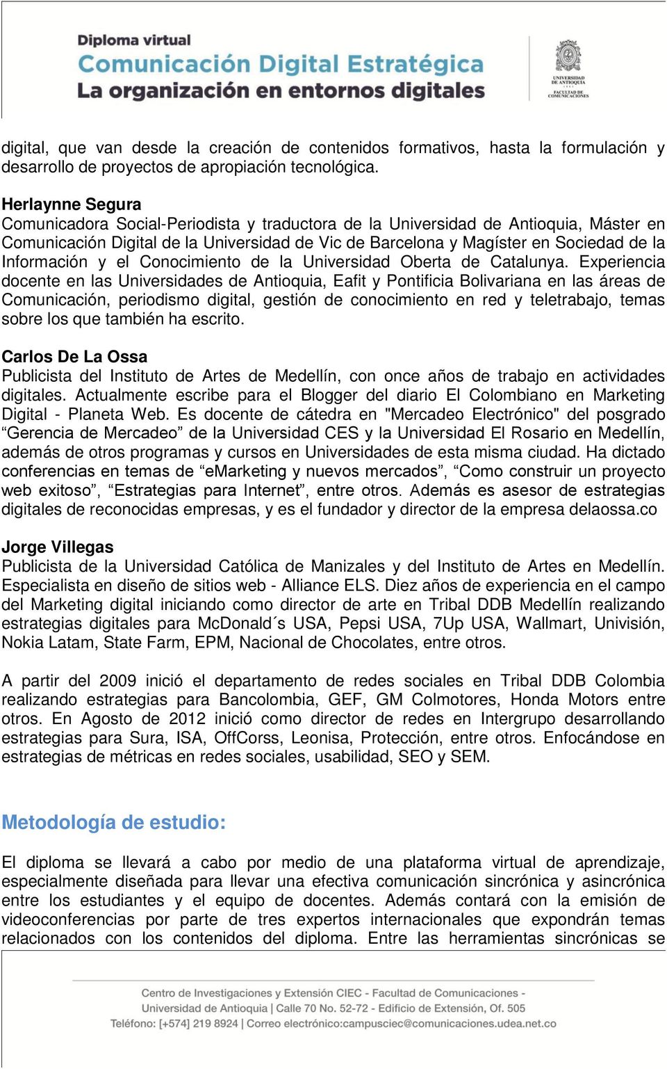 Información y el Conocimiento de la Universidad Oberta de Catalunya.