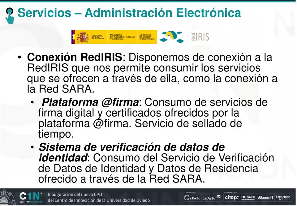 Plataforma @firma: Consumo de servicios de firma digital y certificados ofrecidos por la plataforma @firma.