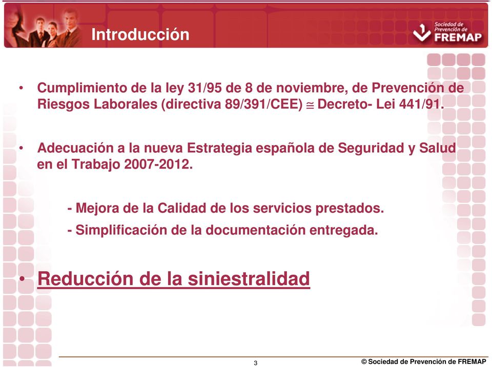 Adecuación a la nueva Estrategia española de Seguridad y Salud en el Trabajo 2007-2012.