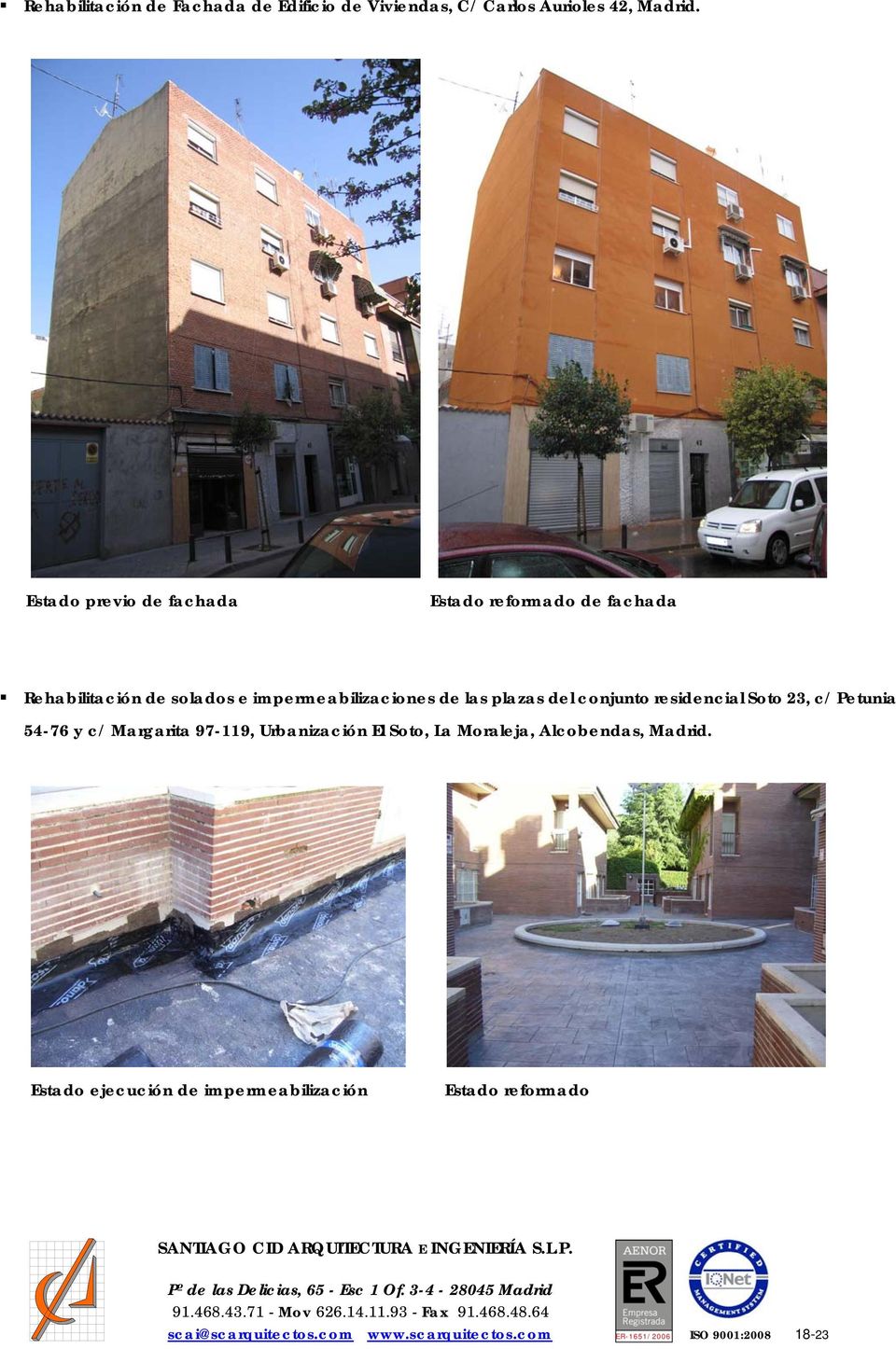 residencial Soto 23, c/ Petunia 54-76 y c/ Margarita 97-119, Urbanización El Soto, La Moraleja,