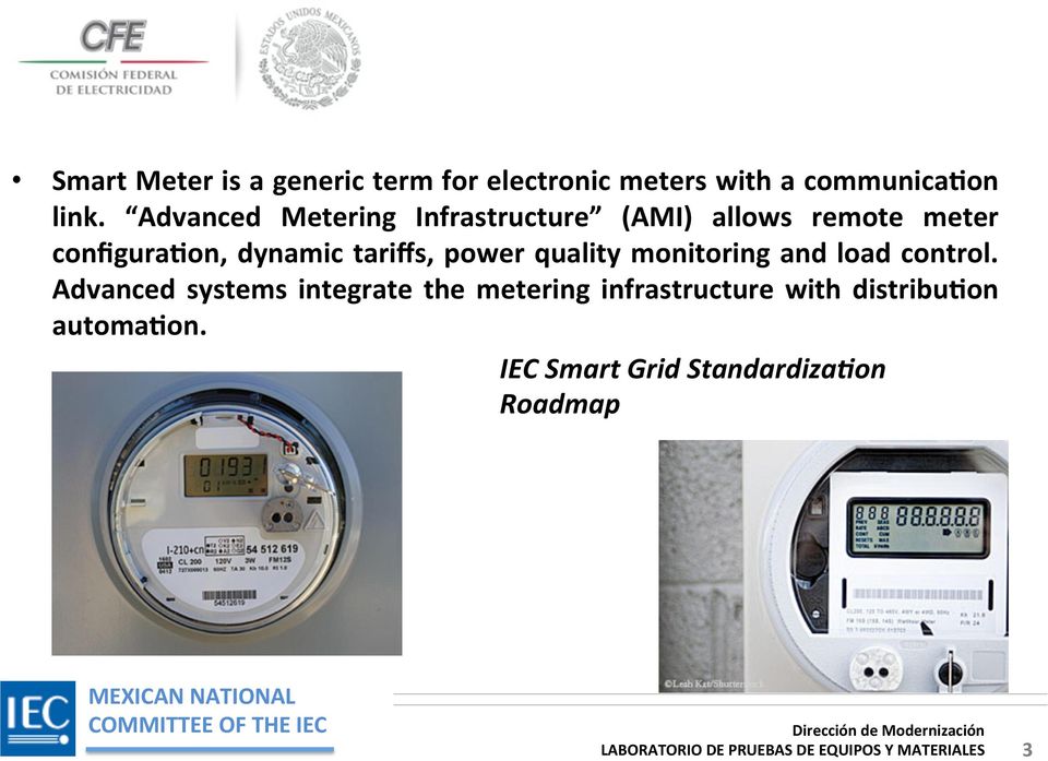 tariffs, power quality monitoring and load control.
