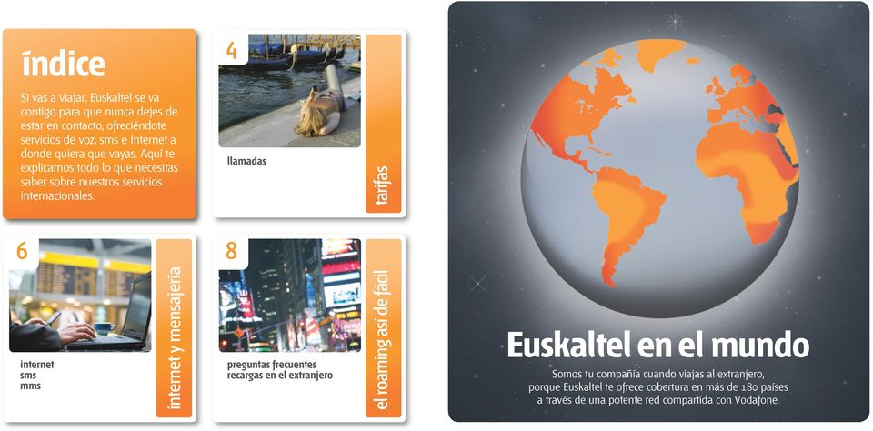 4 llamadas tarifas 6 8 y mensajería preguntas frecuentes recargas en el extranjero el roaming así de fácil Euskaltel en el mundo