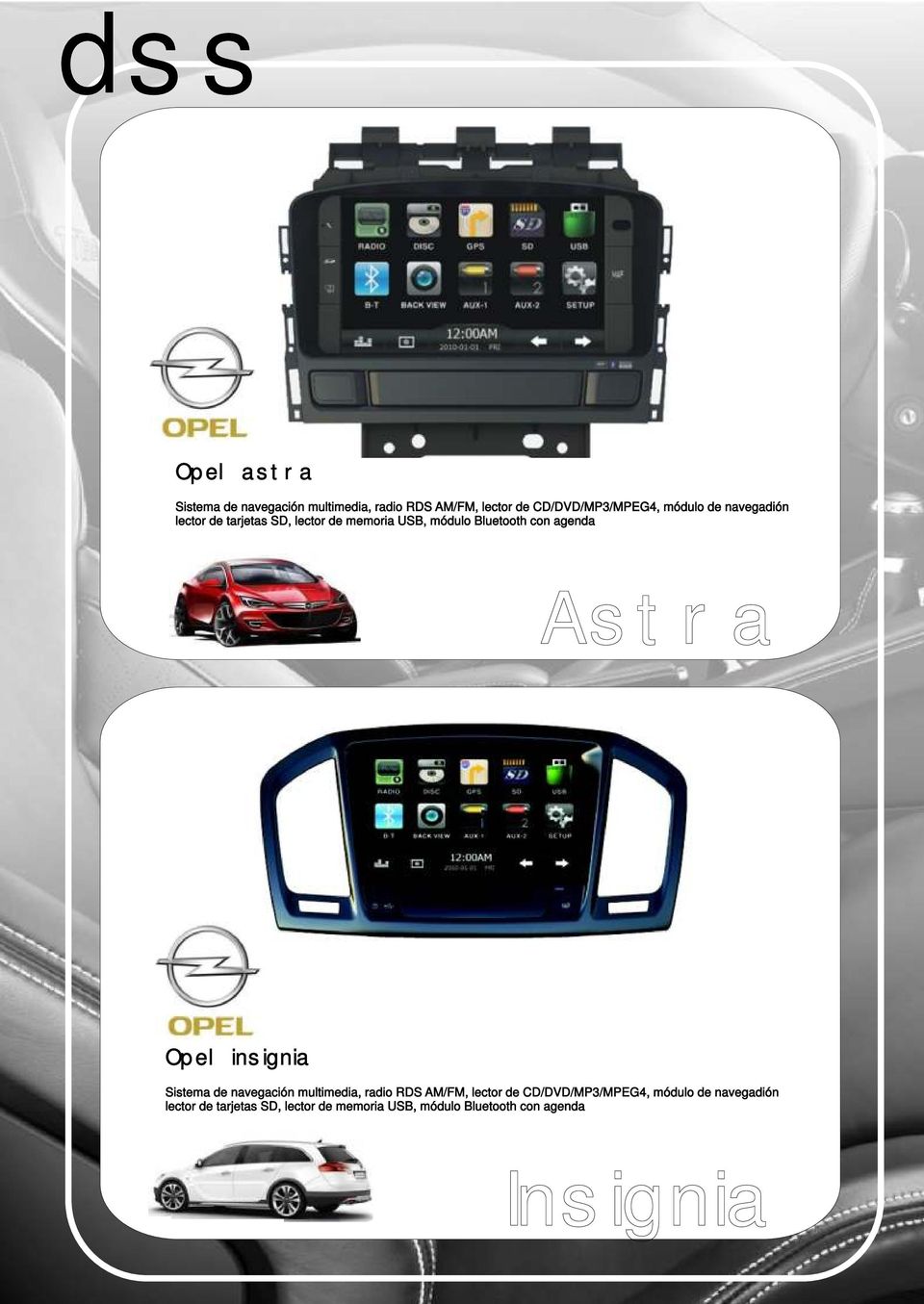 Astra Opel insignia Sistema de navegación multimedia, radio RDS AM/FM, lector de