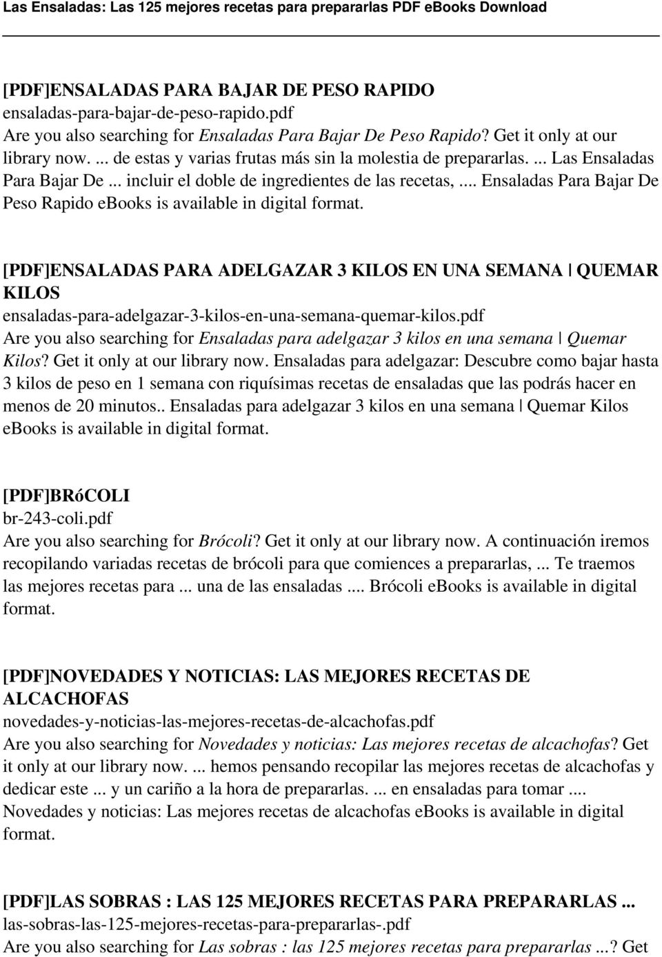 .. Ensaladas Para Bajar De Peso Rapido ebooks is [PDF]ENSALADAS PARA ADELGAZAR 3 KILOS EN UNA SEMANA QUEMAR KILOS ensaladas-para-adelgazar-3-kilos-en-una-semana-quemar-kilos.