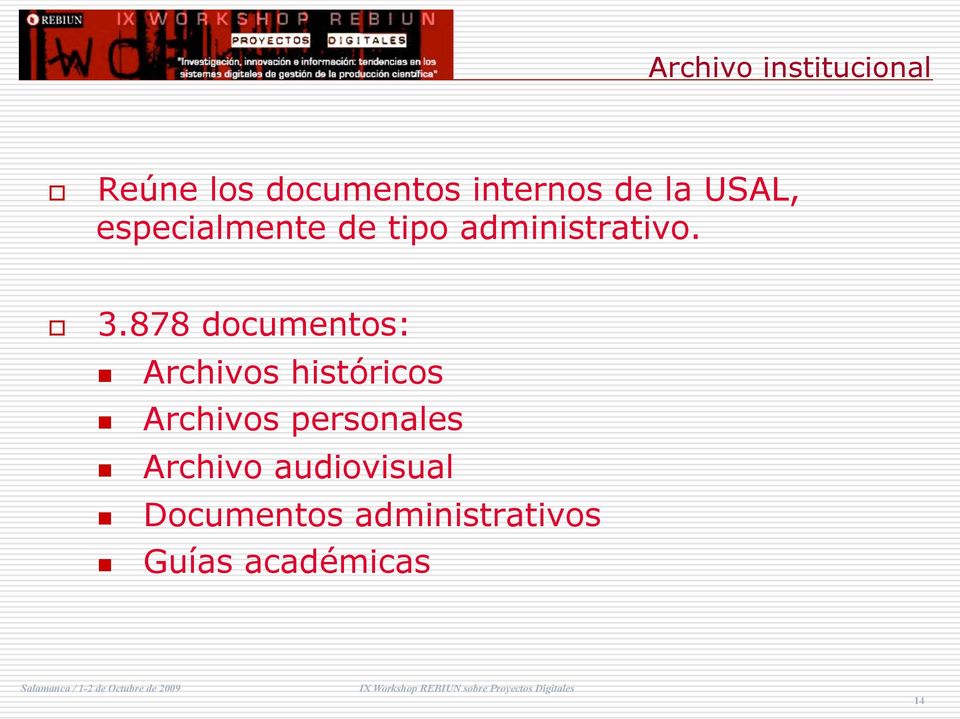 878 documentos: Archivos históricos Archivos personales