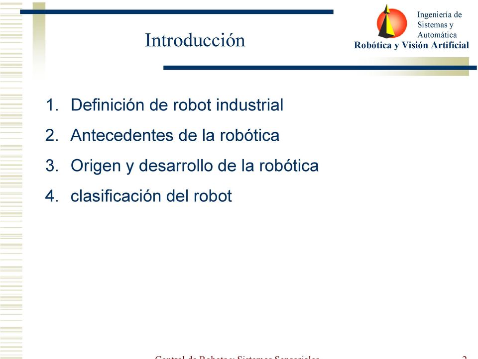 Antecedentes de la robótica 3.