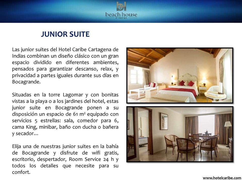 Situadas en la torre Lagomar y con bonitas vistas a la playa o a los jardines del hotel, estas junior suite en Bocagrande ponen a su disposición un espacio de 61 m² equipado con