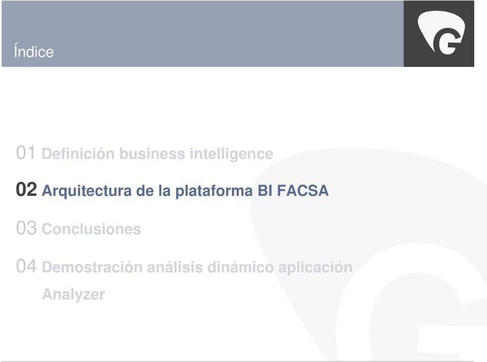 plataforma BI FACSA 03 Conclusiones 04