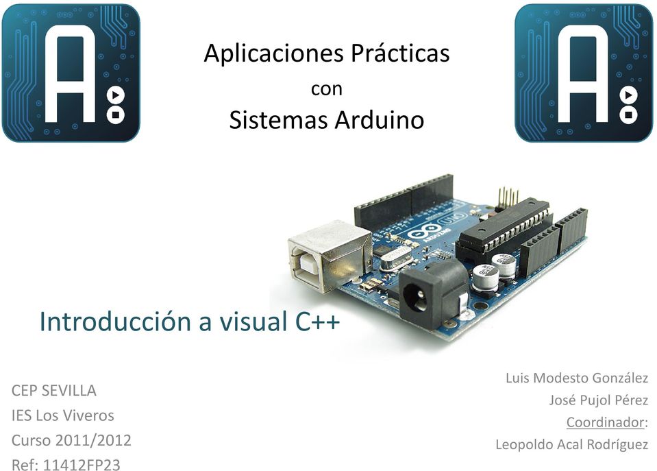 Viveros Curso 2011/2012 Ref: 11412FP23 Luis