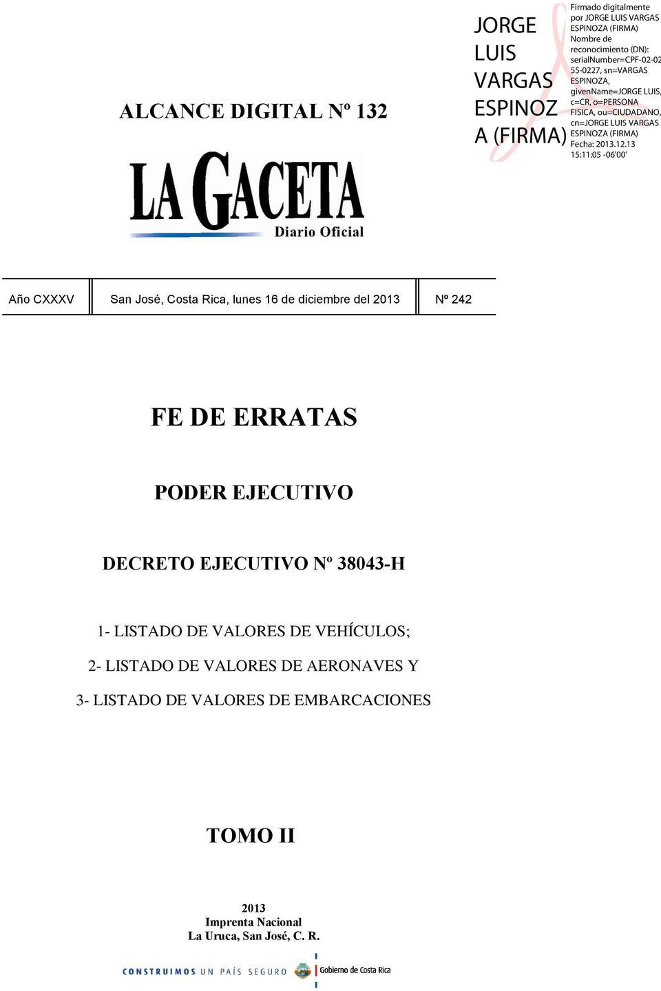 Imprenta Nacional La Uruca, San José, C. R.