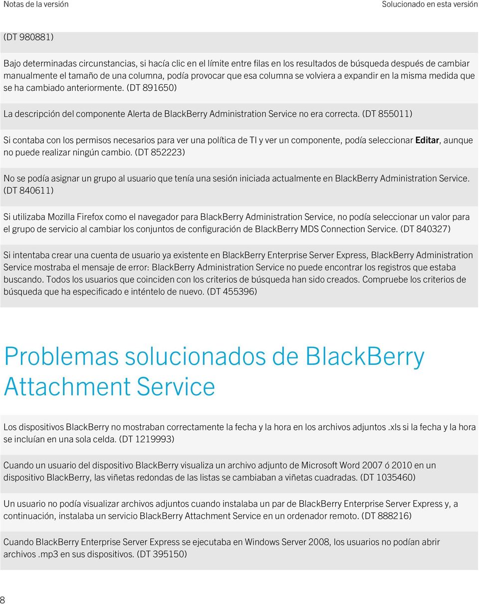 (DT 891650) La descripción del componente Alerta de BlackBerry Administration Service no era correcta.
