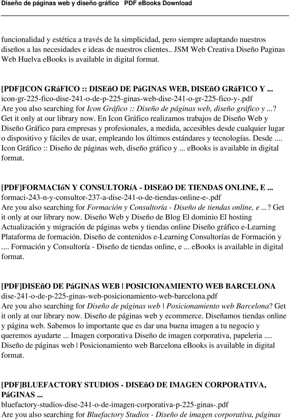 .. icon-gr-225-fico-dise-241-o-de-p-225-ginas-web-dise-241-o-gr-225-fico-y-.pdf Are you also searching for Icon Gráfico :: Diseño de páginas web, diseño gráfico y...? Get it only at our library now.