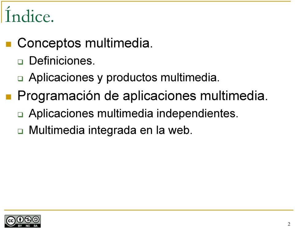 Programación de aplicaciones multimedia.