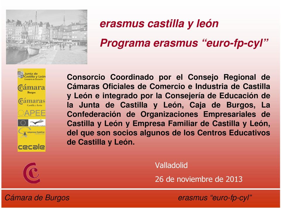 de Burgos, La Confederación de Organizaciones Empresariales de Castilla y León y Empresa Familiar de Castilla y