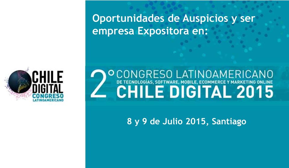 com 8 y 9 de Julio 2015, Santiago EXPO -