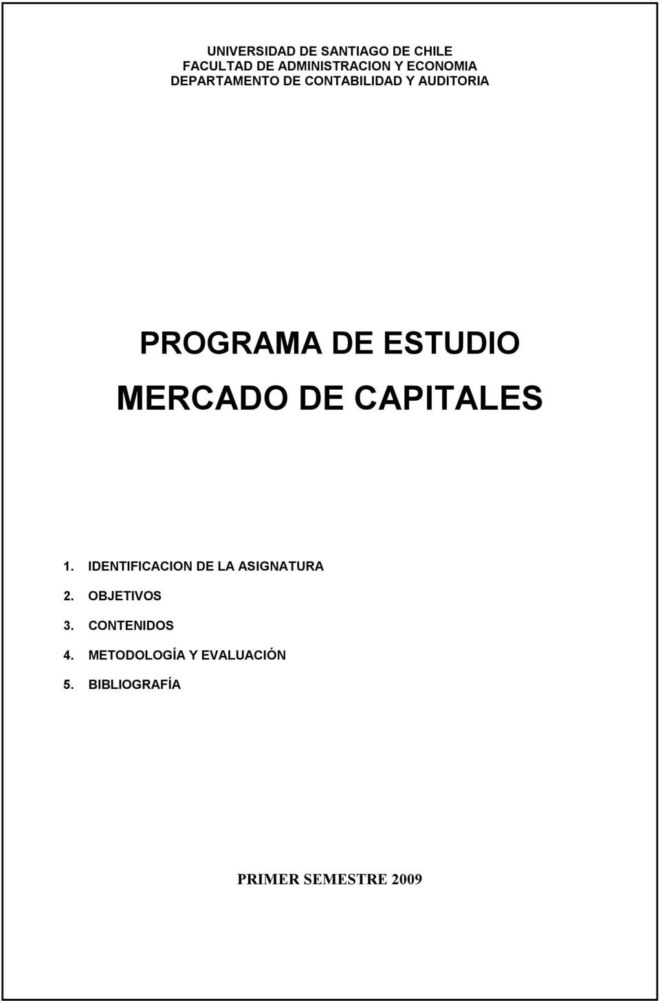 MERCADO DE CAPITALES 1. IDENTIFICACION DE LA ASIGNATURA 2.