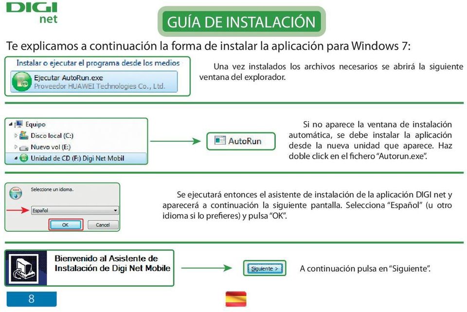 Si no aparece la ventana de instalación automática, se debe instalar la aplicación desde la nueva unidad que aparece.